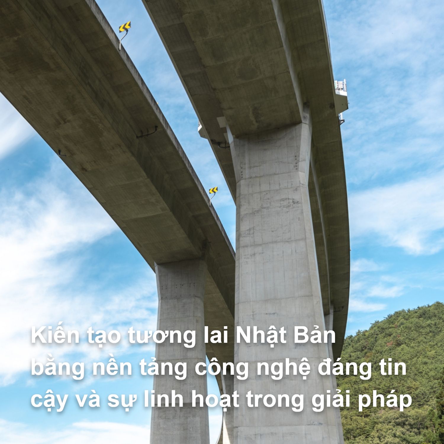 Chúng tôi sẽ thắp sáng tương lai của Nhật Bản bằng công nghệ đáng tin cậy và khả năng ứng phó linh hoạt.